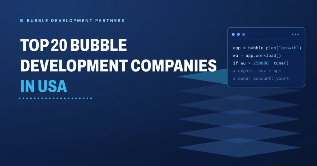 Top 20 Bubble development companies in USA 2026 - Brain Station 23 buyer's guide