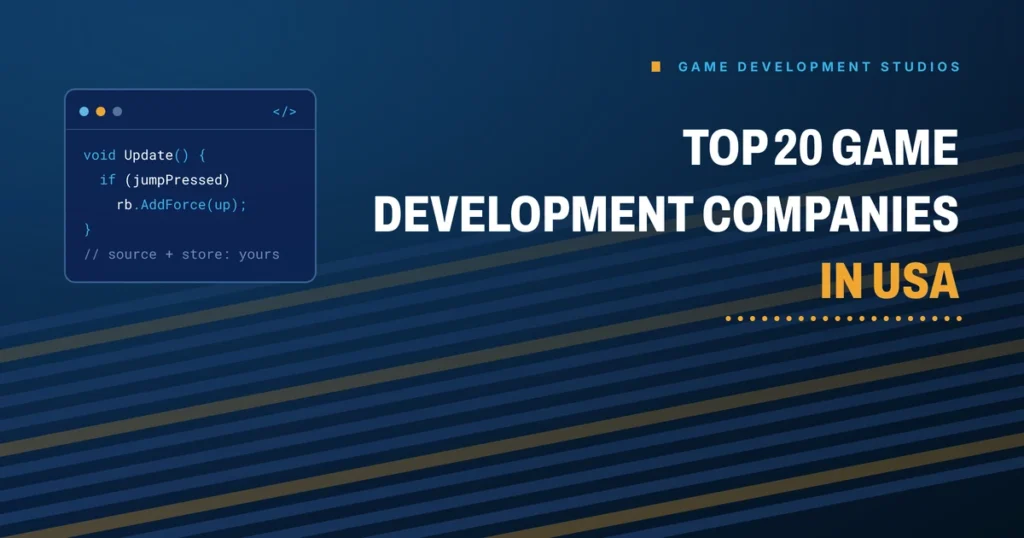 Top 20 Game Development Companies in USA (2026) featured image