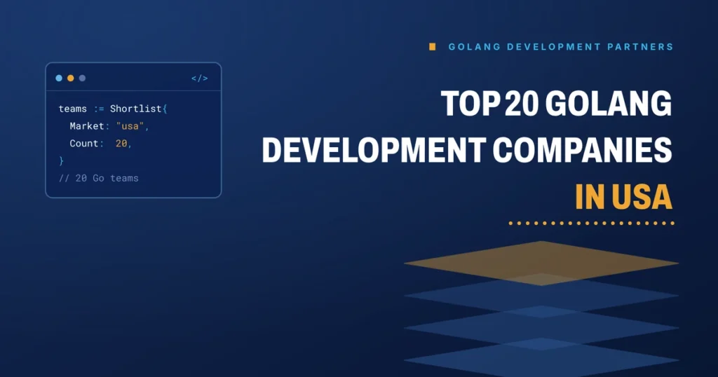 Top 20 Golang development companies in USA 2026 - Brain Station 23 buyer's guide