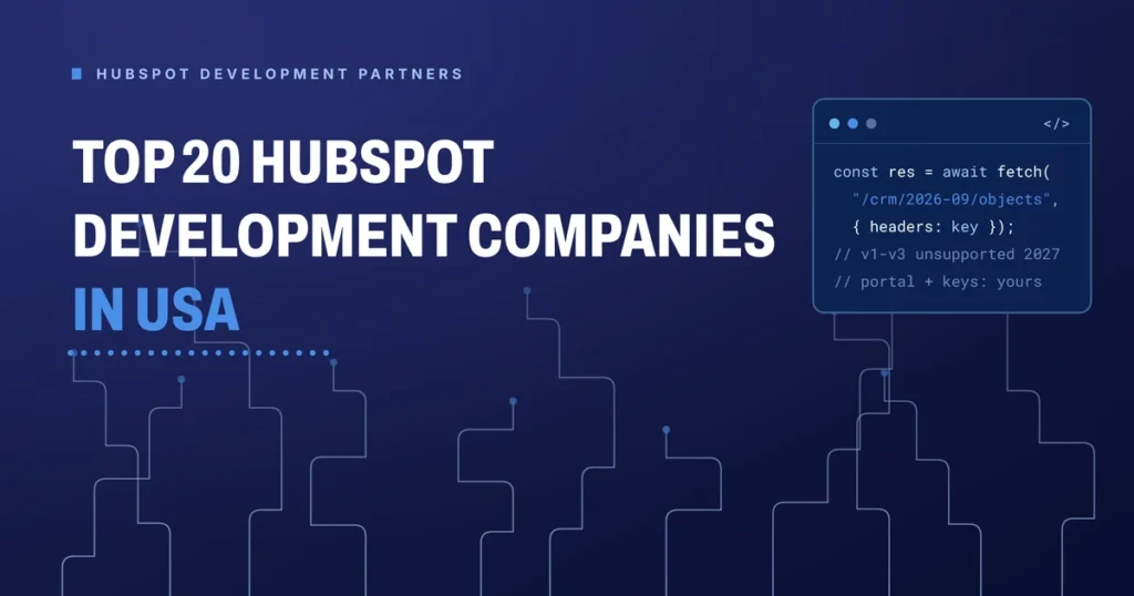 Top 20 HubSpot Development Companies in USA (2026) featured image