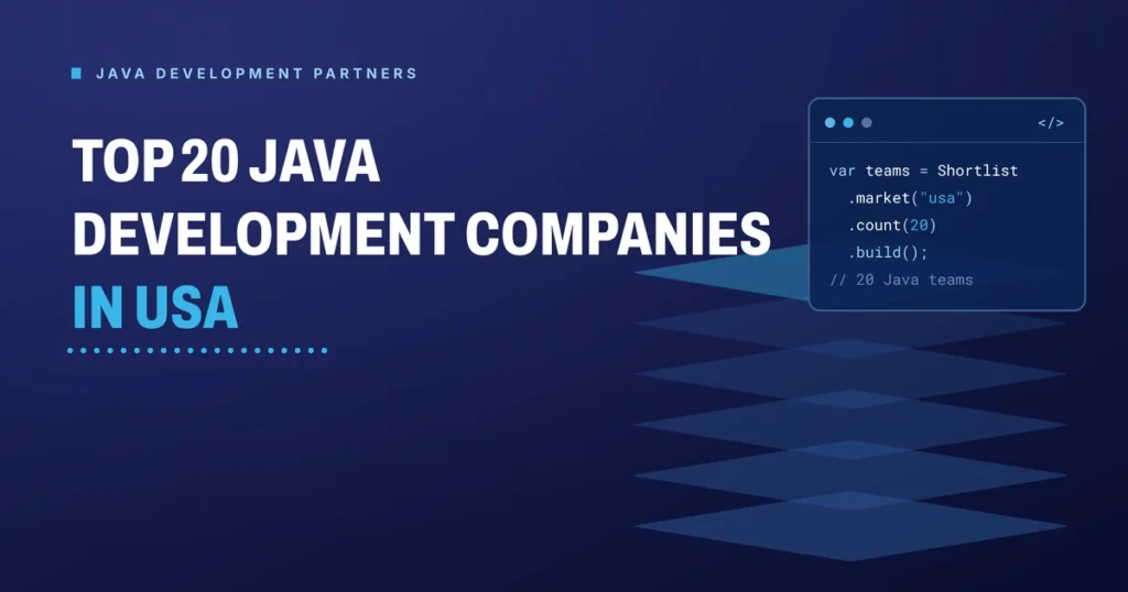 Top 20 Java development companies in USA 2026 - Brain Station 23 buyer's guide