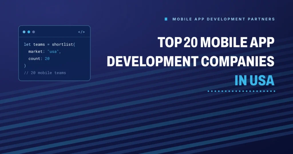 Top 20 Mobile App development companies in USA 2026 - Brain Station 23 buyer's guide