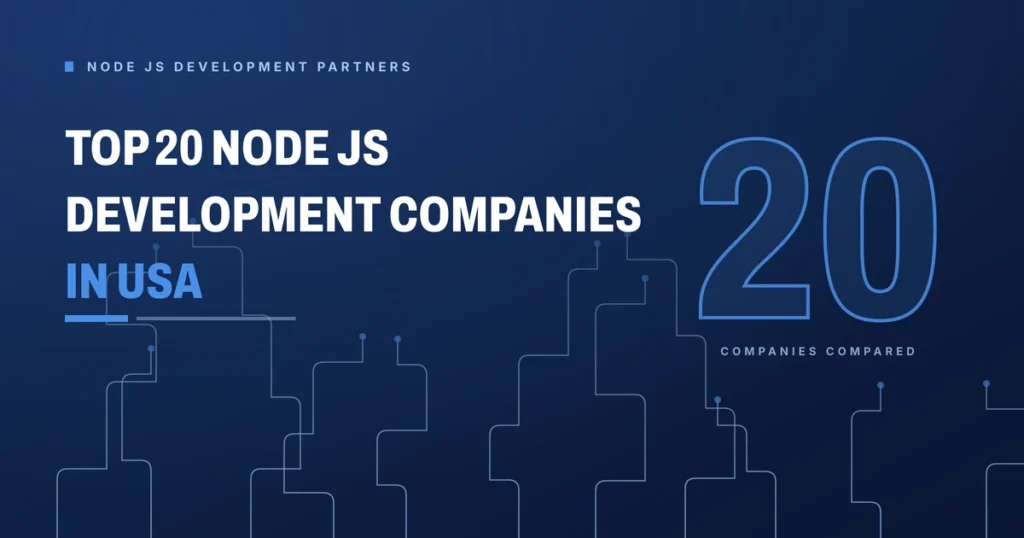 Top 20 Node JS development companies in USA 2026 - Brain Station 23 buyer's guide