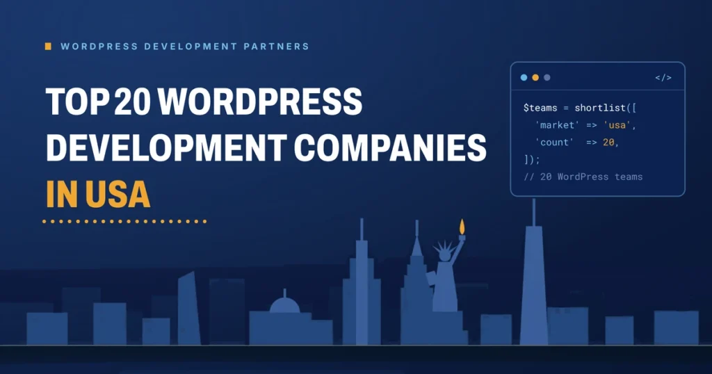Top 20 WordPress development companies in USA 2026 - Brain Station 23 buyer's guide